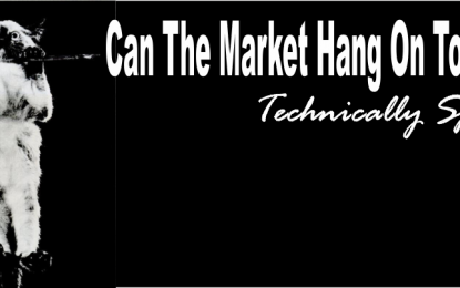 Technically Speaking: Can The Market Hang On To Support?