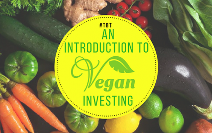 An Introduction To Vegan Investing