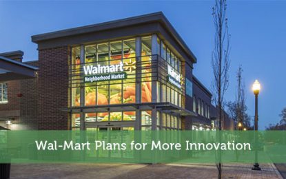 Wal-Mart Plans For More Innovation?