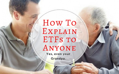 How To Explain ETFs To Anyone